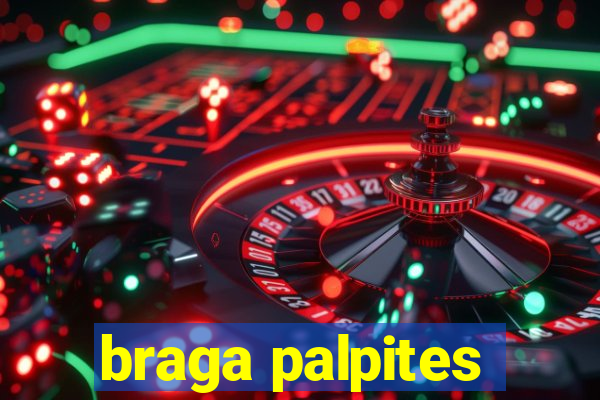 braga palpites