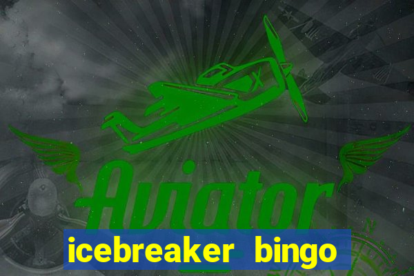 icebreaker bingo card generator