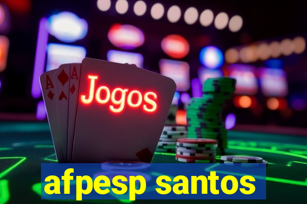 afpesp santos