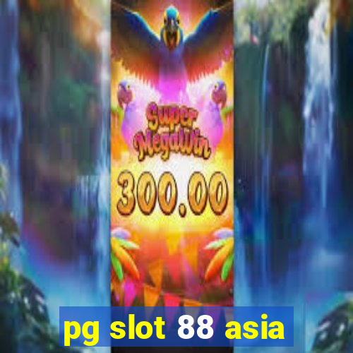 pg slot 88 asia