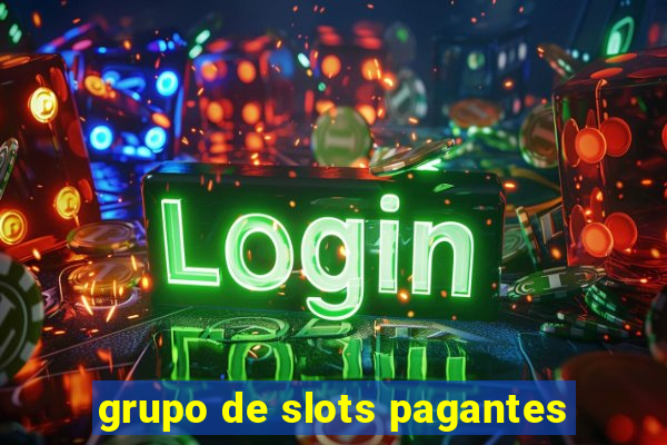 grupo de slots pagantes