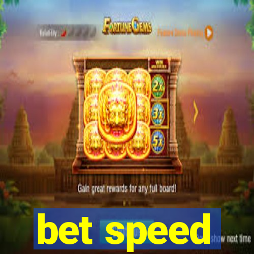 bet speed