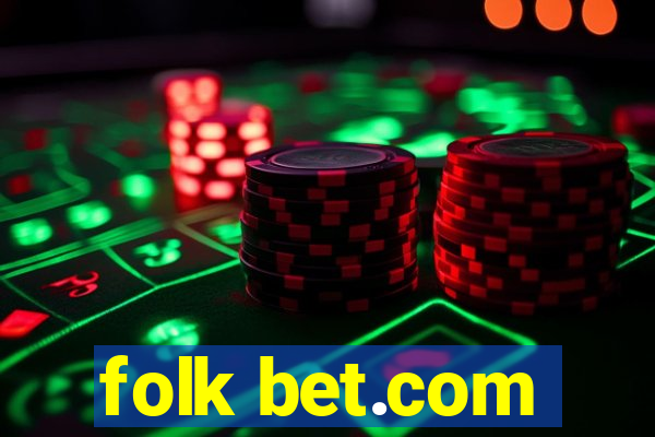 folk bet.com