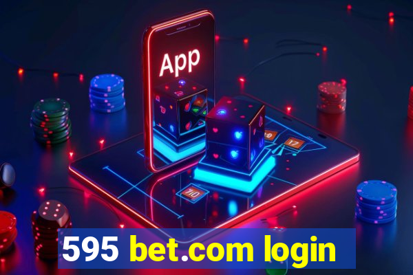 595 bet.com login