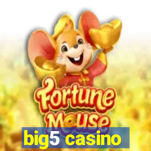 big5 casino