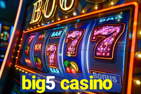 big5 casino