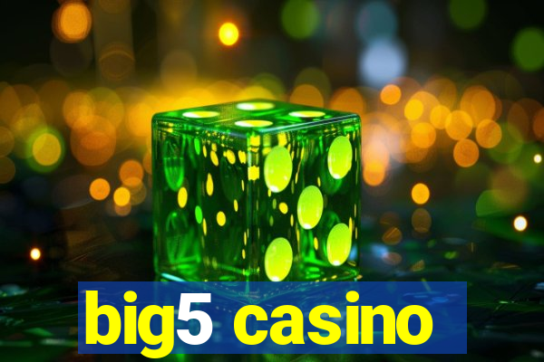 big5 casino