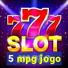 5 mpg jogo