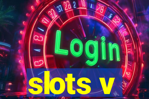 slots v