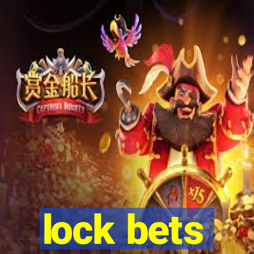 lock bets