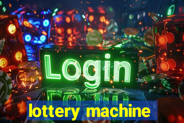 lottery machine