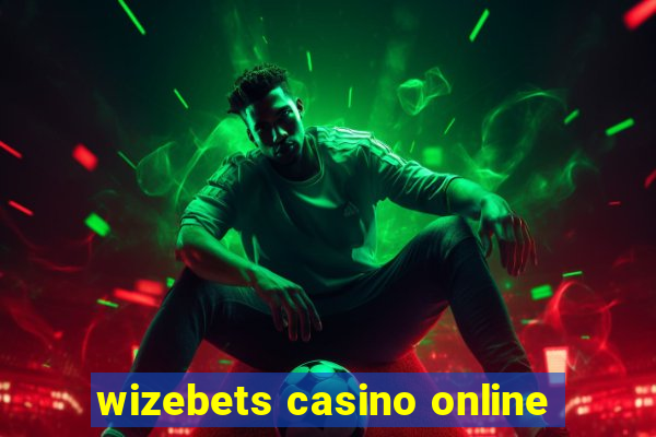 wizebets casino online