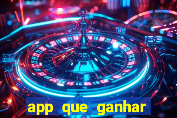 app que ganhar dinheiro jogando