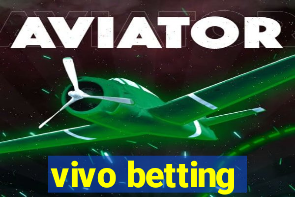 vivo betting