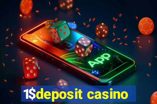 1$deposit casino