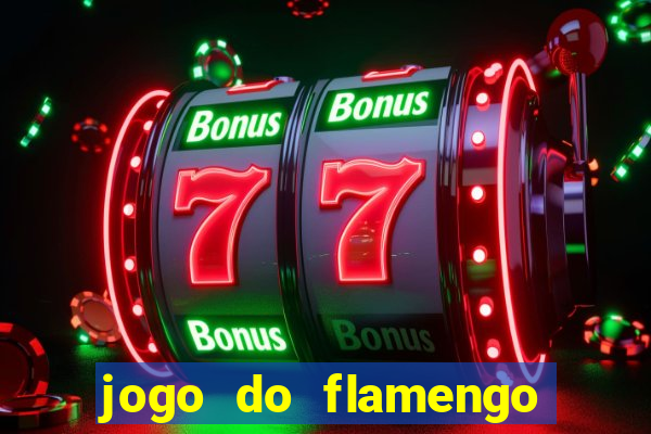 jogo do flamengo vai passar