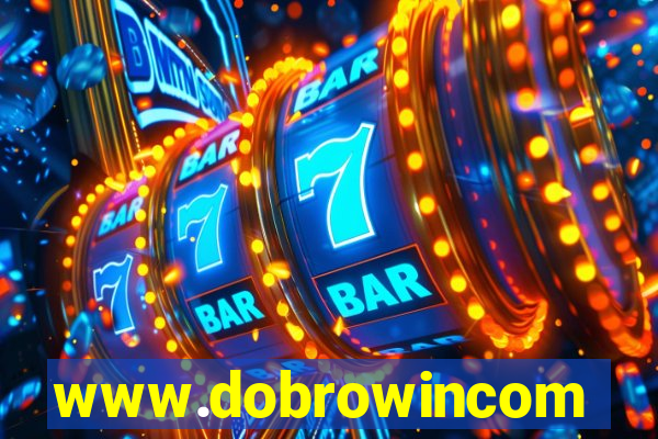 www.dobrowincom