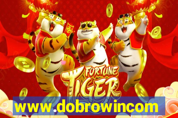 www.dobrowincom