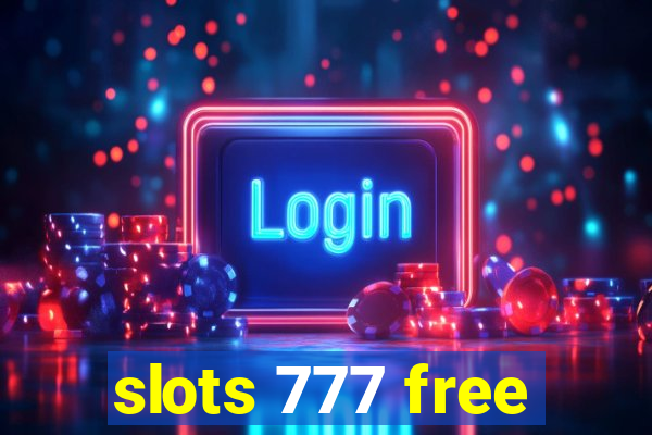 slots 777 free