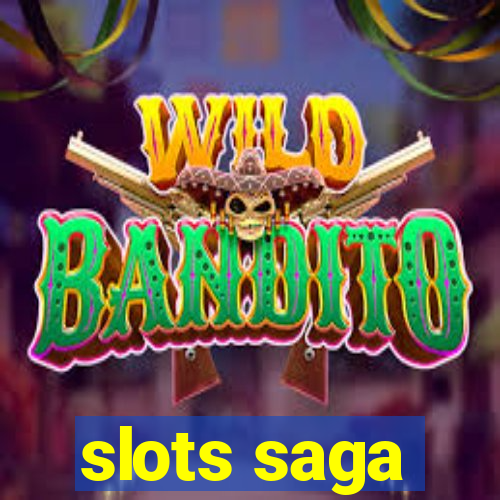 slots saga