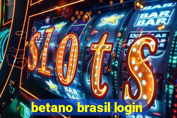 betano brasil login