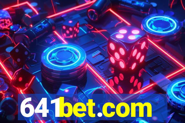 641bet.com