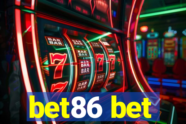 bet86 bet