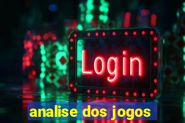 analise dos jogos