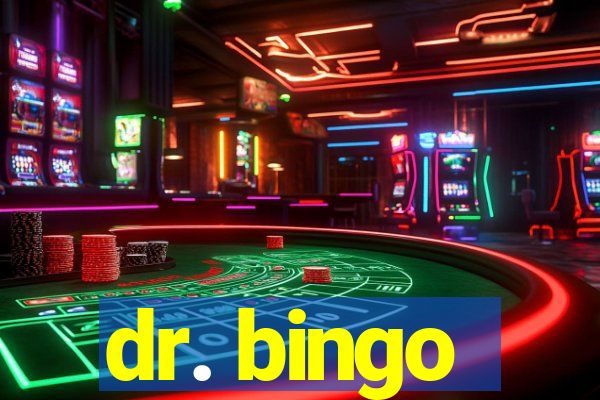 dr. bingo