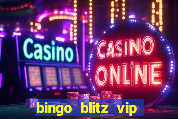 bingo blitz vip pro download