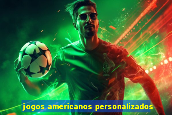 jogos americanos personalizados