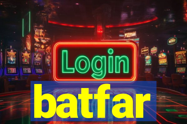 batfar