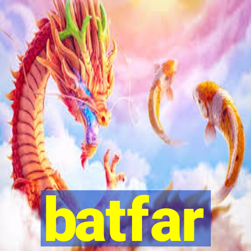 batfar