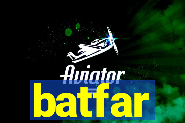 batfar