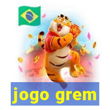 jogo grem