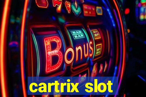 cartrix slot