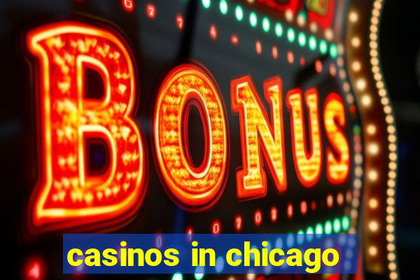 casinos in chicago