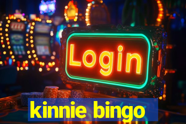 kinnie bingo