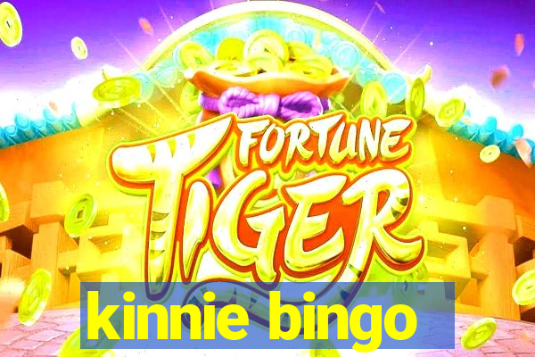 kinnie bingo