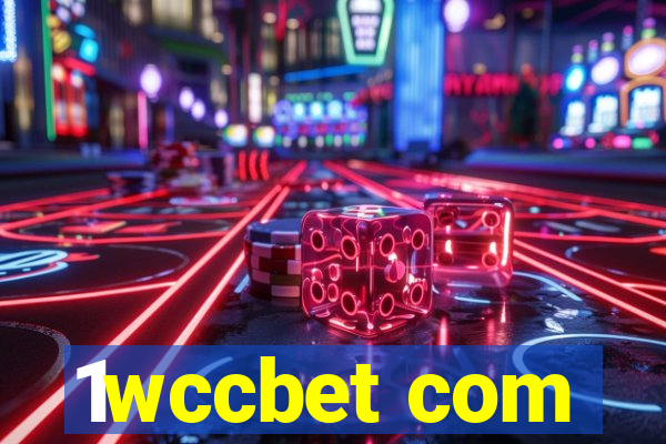 1wccbet com