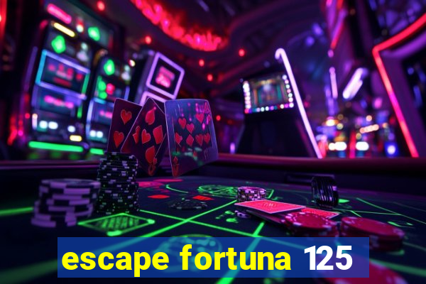 escape fortuna 125