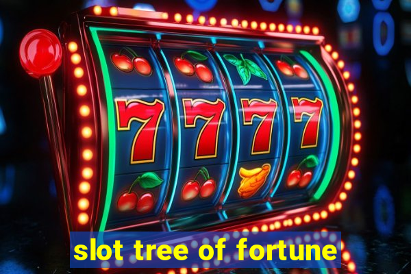 slot tree of fortune