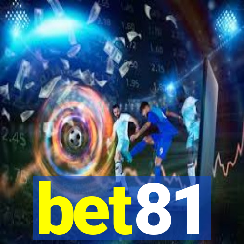 bet81