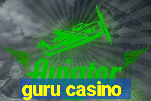 guru casino