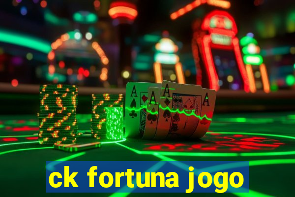 ck fortuna jogo