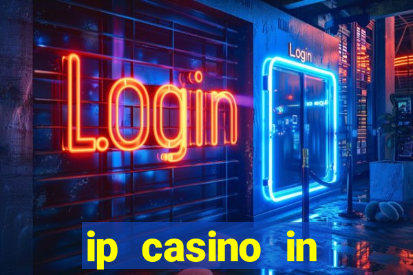 ip casino in biloxi ms