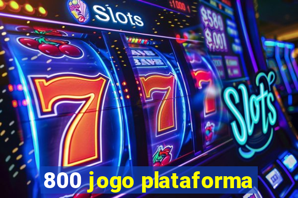 800 jogo plataforma