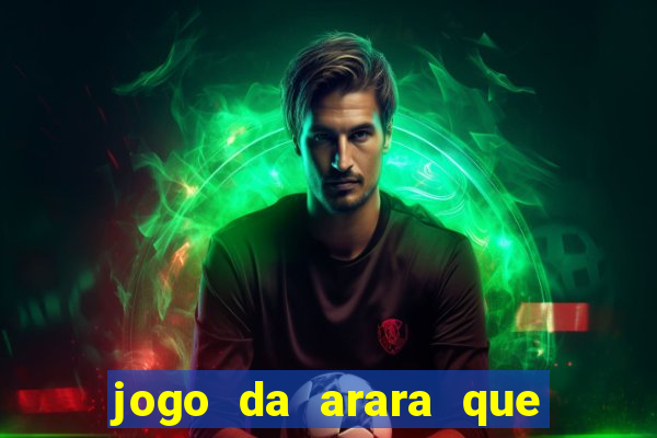 jogo da arara que ganha dinheiro