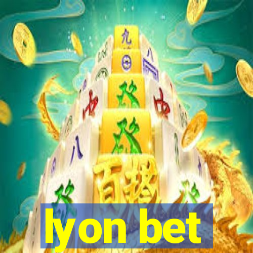 lyon bet