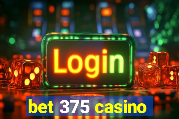 bet 375 casino